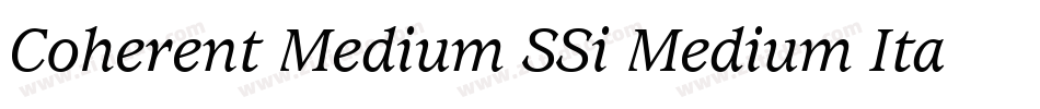 Coherent Medium SSi Medium Italic字体转换